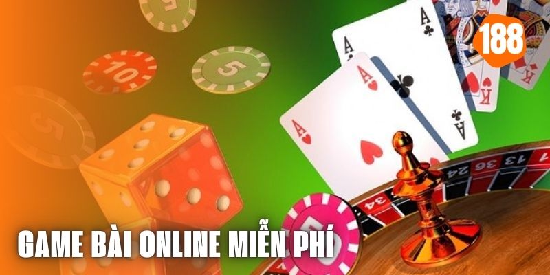 Game bài online miễn phí - Sảnh cược hấp dẫn tại 188Bet 