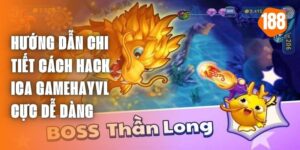 Hướng Dẫn Chi Tiết Cách Hack iCa Gamehayvl Cực Dễ Dàng